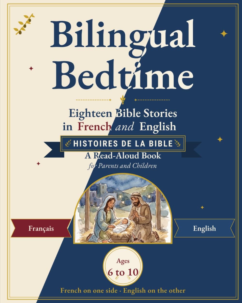 Cover of Bilingual Bedtime (Eighteen Bible Stories in French and English), a French and English mirror book for children