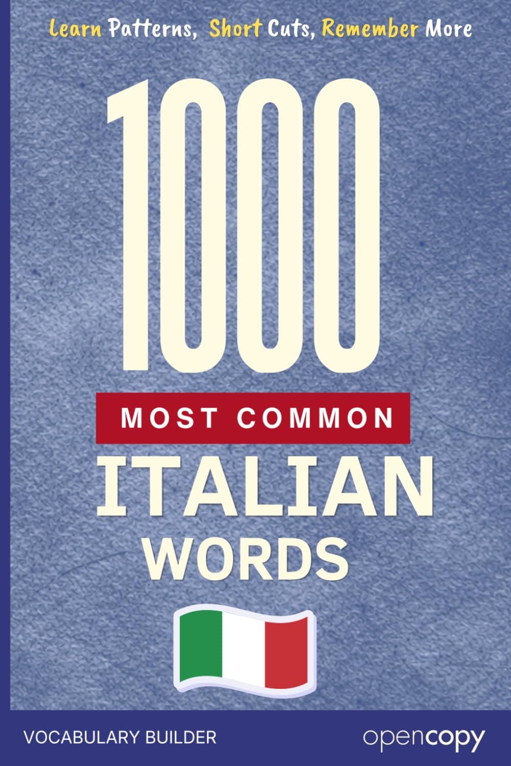 Cover of The 1000 Most Common Italian Words (Vocabulary Builder), an interlinear Italian–English edition
